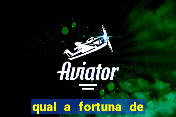 qual a fortuna de aloisio chulapa